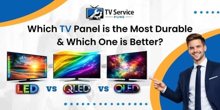 LED vs QLED vs OLED: Which TV Panel is the Most Durable & Which is Better?